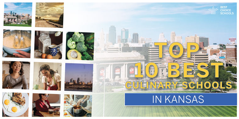 10 Best Culinary Schools Kansas