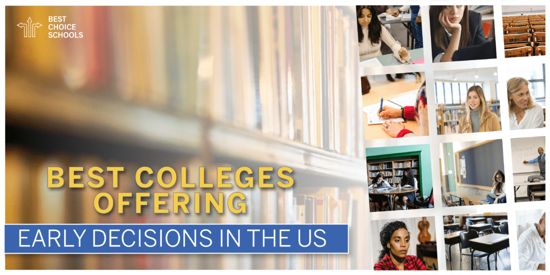 What are the Best Colleges Offering Early Decision in the US? Best