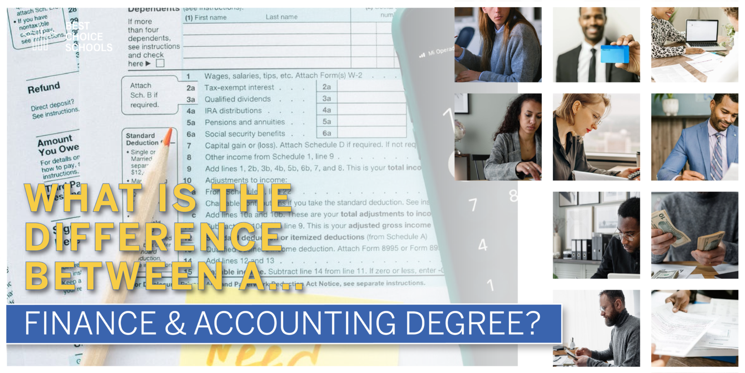 What Is The Difference Between A Finance And An Accounting Degree Best Choice Schools What Is The Difference Between A Finance And An Accounting Degree Best Choice Schools