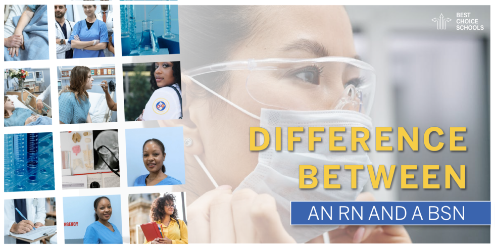 what-is-the-difference-between-an-rn-and-a-bsn-best-choice-schools