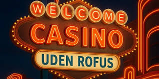 Casino Uden ROFUS Online – Spil Uden Bekymringer
